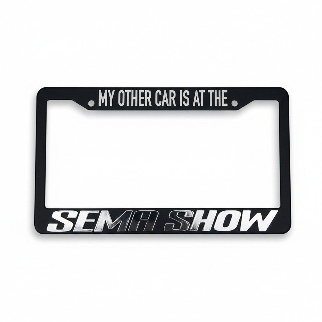 SEMA Plate Frame -My Other Car