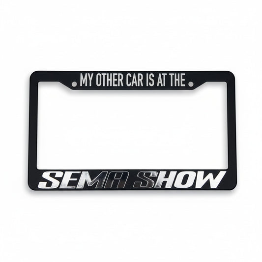 SEMA Plate Frame -My Other Car